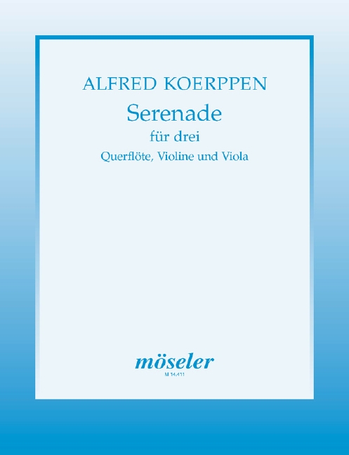 Vorderes Coverbild Koerppen, Alfred, Serenade für drei