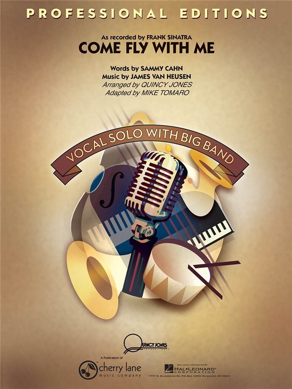 Vorderes Coverbild James Van Heusen_Sammy Cahn Come Fly with Me ( Key: Bb )