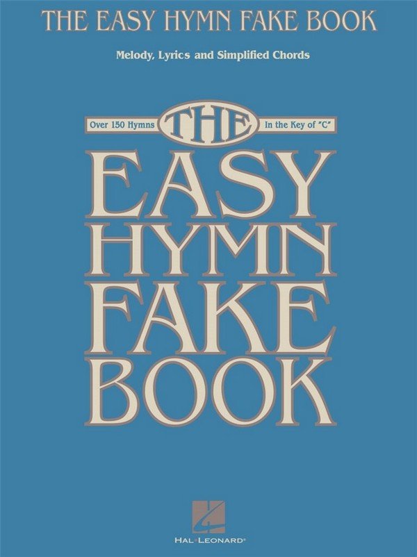 Vorderes Coverbild The Easy Hymn Fake Book - Over 15 Songs
