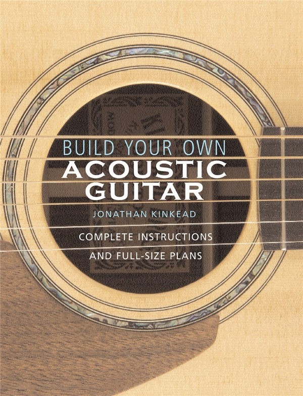Vorderes Coverbild Build your own Acoustic Guitar