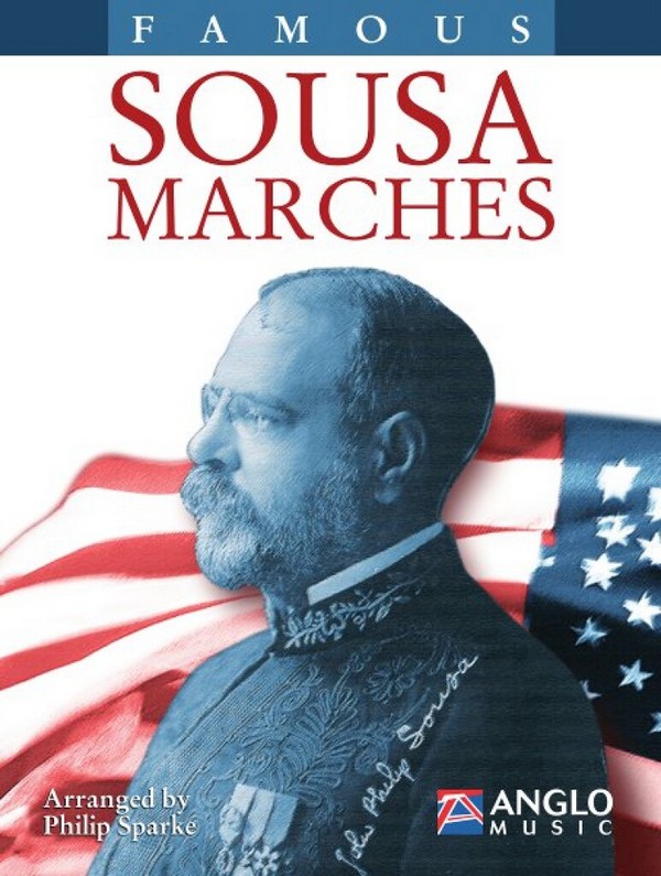 Vorderes Coverbild John Philip Sousa, Famous Sousa Marches ( Bb Euphonium TC )